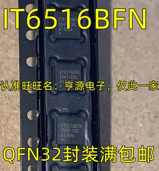 10 шт НОВЫЙ IT6516BFN QFN32 QFN BXG BXO CXG IC чипсет Оригинальный IC чипсет Оригинальный