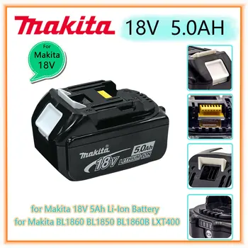 100% Оригинальная Аккумуляторная Батарея Электроинструмента Makita 18V 5.0Ah со Светодиодной Литий-ионной Заменой LXT BL1860B BL1860 BL1850