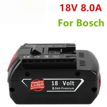 100% Оригинальная литий-ионная аккумуляторная батарея 18V 8ah для Bosch, резервная батарея 18V 6.0A, портативная замена BAT609