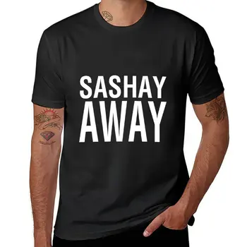 Новая футболка SASHAY AWAY (WH), мужская одежда, футболка для мальчика, футболки с графическими принтами, футболки больших и высоких размеров для мужчин